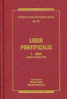 Liber Pontificalis. Księga Pontyfikatów 1-96 (do roku 772)