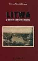 Litwa podróż sentymentalna