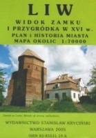 Liw - widok zamku i przygródka w XVI wieku