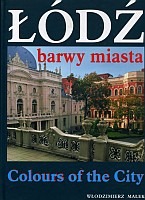 Łódź. Barwy miasta