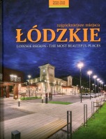 Łódzkie - najpiękniejsze miejsca