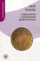 Logika pisma a organizacja społeczeństwa