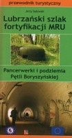 Lubrzański szlak fortyfikacji MRU - przewodnik turystyczny