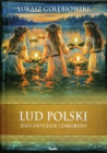 Lud polski, jego zwyczaje i zabobony