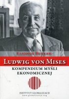 Ludwig von Mises Kompendium myśli ekonomicznej