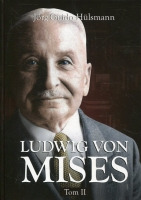 Ludwig von Mises t. II