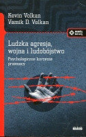 Ludzka agresja, wojna i ludobójstwo