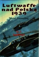 Luftwaffe nad Polską 1939, cz. I
