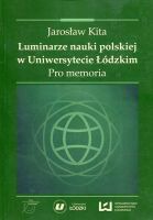 Luminarze nauki polskiej w Uniwersytecie Łódzkim