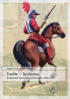 Lwów - Jezierna. Kampania kozacko-moskiewska roku 1655