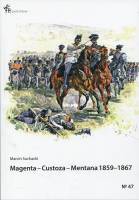 Magenta Custoza Mentana 1859-1867