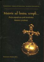 Maioris ad limina templi...