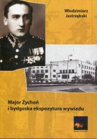 Major Żychoń i bydgoska ekspozytura wywiadu