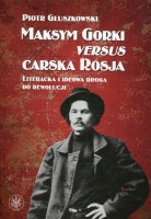 Maksym Gorki versus carska Rosja