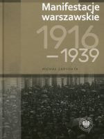 Manifestacje warszawskie 1916-1939