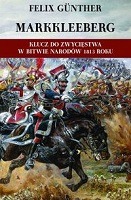 Markkleeberg Klucz do zwycięstwa w Bitwie Narodów 1813 roku