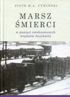 Marsz śmierci w pamięci ewakuowanych więźniów Auschwitz