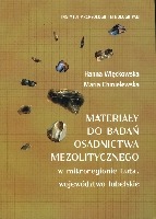 Materiały do badań osadnictwa mezolitycznego w mikroregionie Luta, województwo lubelskie