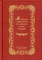 Mecenasi i darczyńcy w dziejach nauki polskiej