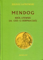 Mendog. Król litewski