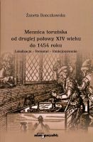 Mennica toruńska od drugiej połowy XIV wieku do 1454 roku