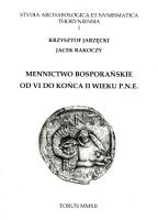Mennictwo bosporańskie od VI do końca II wieku p.n.e.