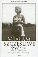 Miałam szczęśliwe życie