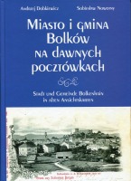 Miasto i Gmina Bolków na dawnych pocztówkach