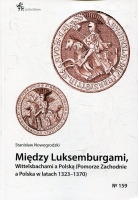 Między Luksemburgami, Wittelsbachami a Polską (Pomorze Zachodnie a Polska w latach 1323–1370) 