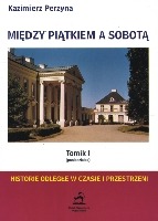 Między Piątkiem a Sobotą, t.1