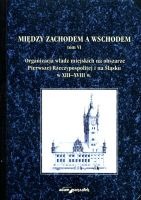 Między Zachodem a Wschodem. Tom VI