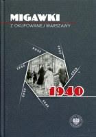 Migawki z okupowanej Warszawy 1940