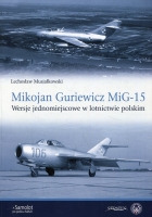 Mikojan Gurewicz MiG-15. Wersje jednomiejscowe w lotnictwie polskim