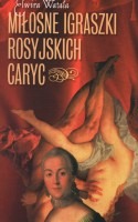 Miłosne igraszki rosyjskich caryc