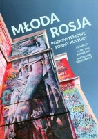 Młoda Rosja. Pozasystemowe formy kultury