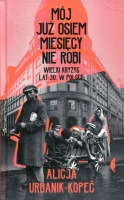 Mój już osiem miesięcy nie robi. Wielki kryzys lat 30. w Polsce