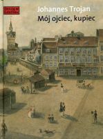 Mój ojciec, kupiec