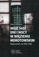 Moje 1407 dni  i nocy w więzieniu mokotowskim