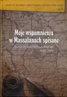 Moje wspomnienia w Massalanach spisane. Pamiętniki Jana Ordynata Bispinga 1842-1892