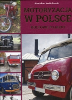 Motoryzacja w Polsce Kultowe pojazdy