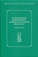 Muzeum Książąt Czartoryskich – skarbnica do dziejów krajowych