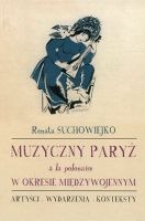 Muzyczny Paryż a la polonaise w okresie międzywojennym