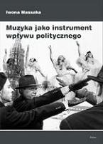 Muzyka jako instrument wpływu politycznego