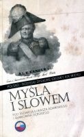 Myślą i słowem Polsko-rosyjski dyskurs ideowy XIX wieku