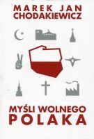 Myśli wolnego Polaka 