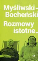 Myśliwski-Bocheński. Rozmowy istotne