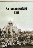 Na rymanowskiej Rusi