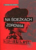 Na ścieżkach zdrowia