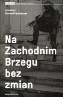 Na Zachodnim Brzegu bez zmian