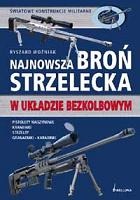 Najnowsza broń strzelecka w układzie bezkolbowym